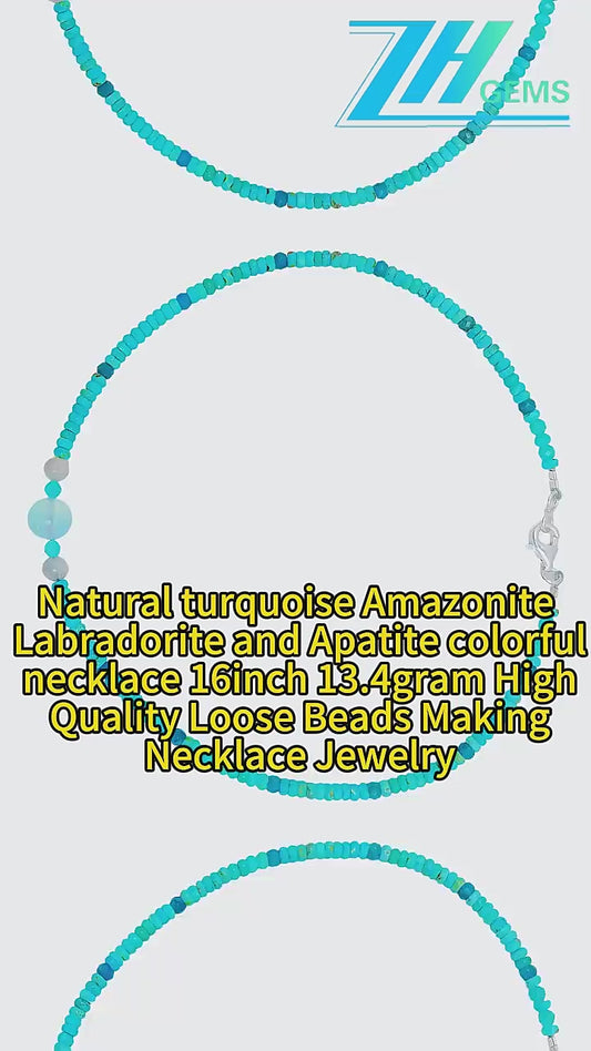 Natural Turquoise Amazonite Labradorite And Apatite Colorful Necklace 16inch 13.4gram High Quality Loose Beads Making Necklace