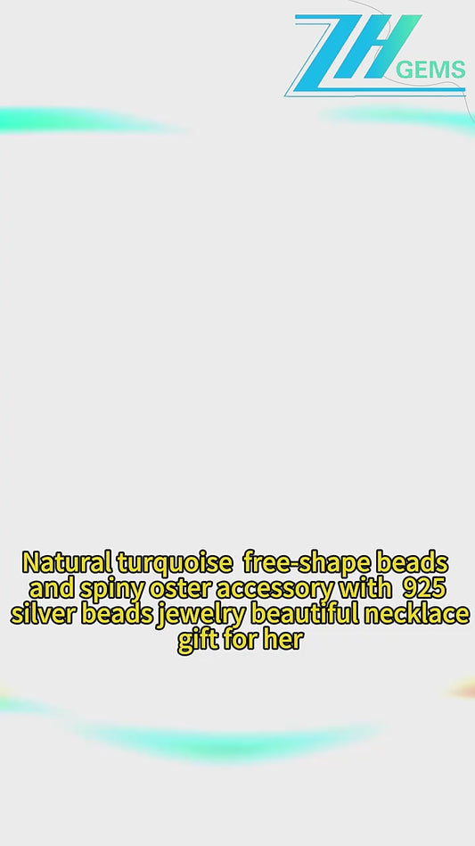 Natural Turquoise Free-shape Beads And Spiny Oster Accessory With 925 Silver Beads Jewelry Beautiful Necklace Gift For Her