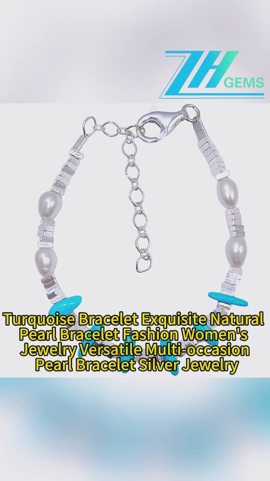 Turquoise Pearl Bracelet Fashion Women's Jewelry Versatile Multi-occasion Pearl Bracelet Silver Jewelry